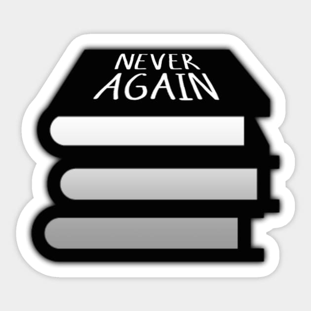 Never Again Sticker by Cerussis